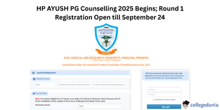 HP AYUSH PG Counselling 2025 Begins; Round 1 Registration Open till September 24